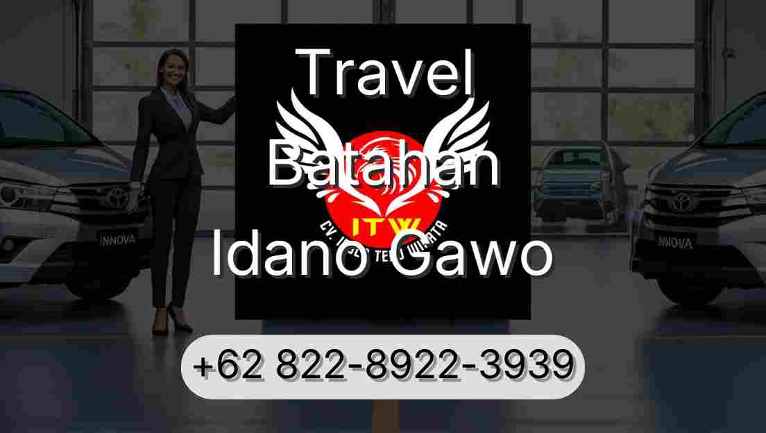 Travel Batahan Idano Gawo