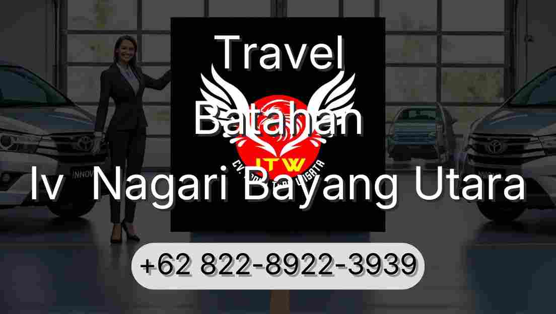 Travel Batahan Iv  Nagari Bayang Utara