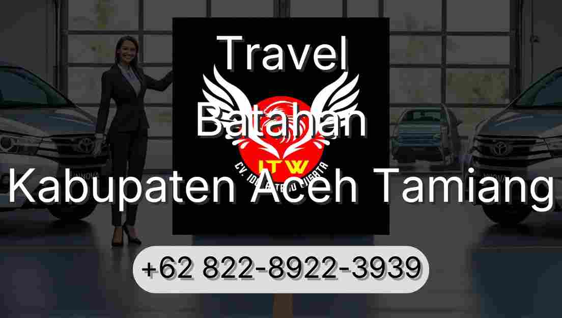Travel Batahan Kabupaten Aceh Tamiang