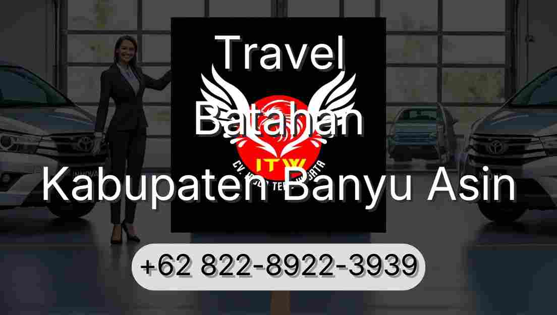 Travel Batahan Kabupaten Banyu Asin