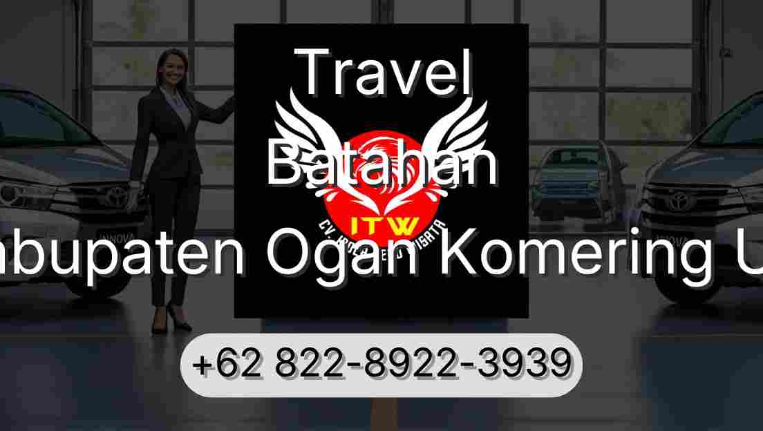Travel Batahan Kabupaten Ogan Komering Ulu