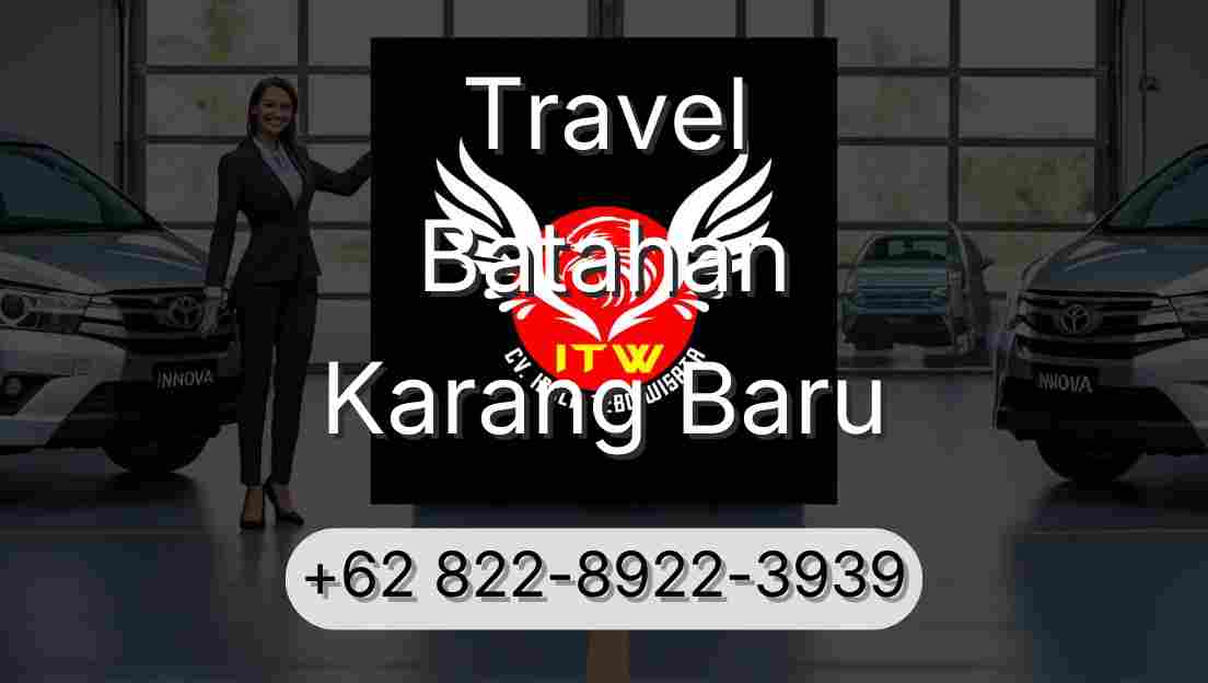 Travel Batahan Karang Baru