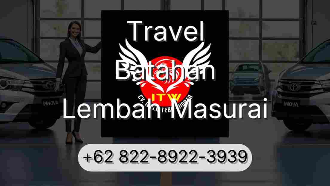 Travel Batahan Lembah Masurai