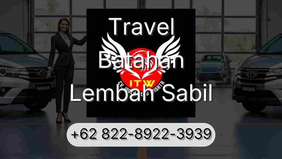 Travel Batahan Lembah Sabil
