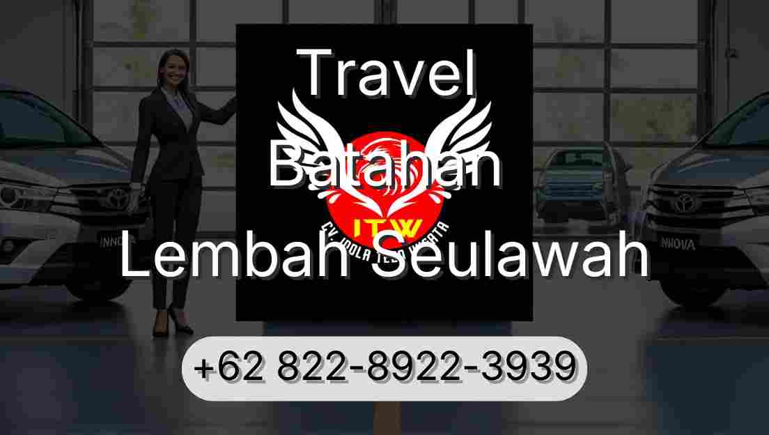 Travel Batahan Lembah Seulawah