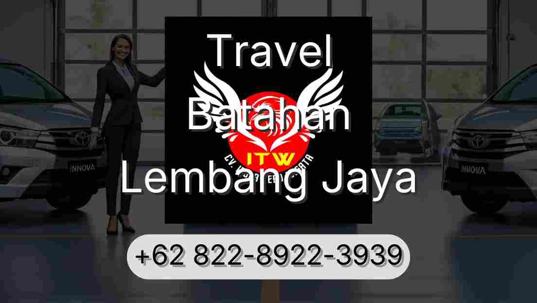 Travel Batahan Lembang Jaya