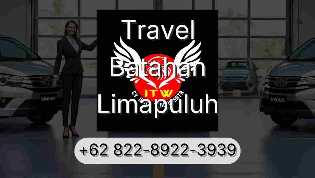 Travel Batahan Limapuluh