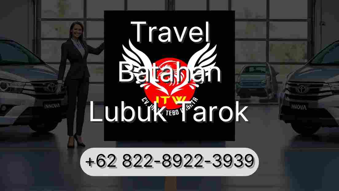 Travel Batahan Lubuk Tarok