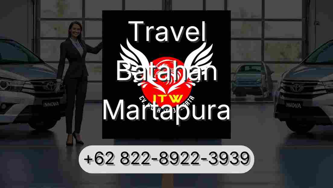 Travel Batahan Martapura
