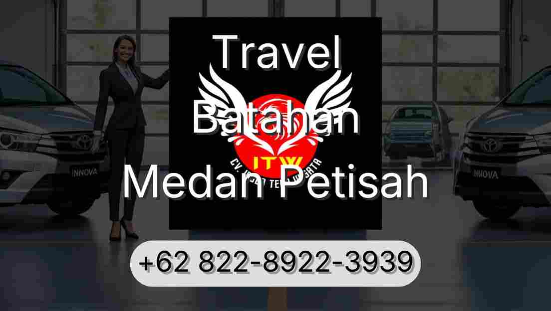 Travel Batahan Medan Petisah