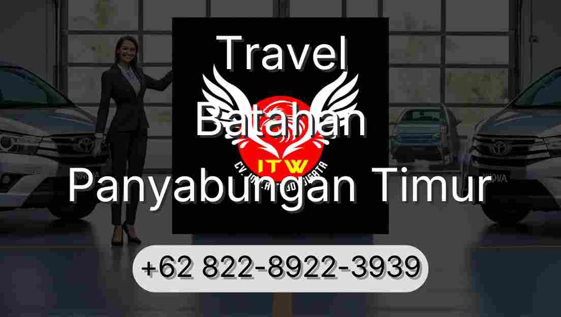 Travel Batahan Panyabungan Timur
