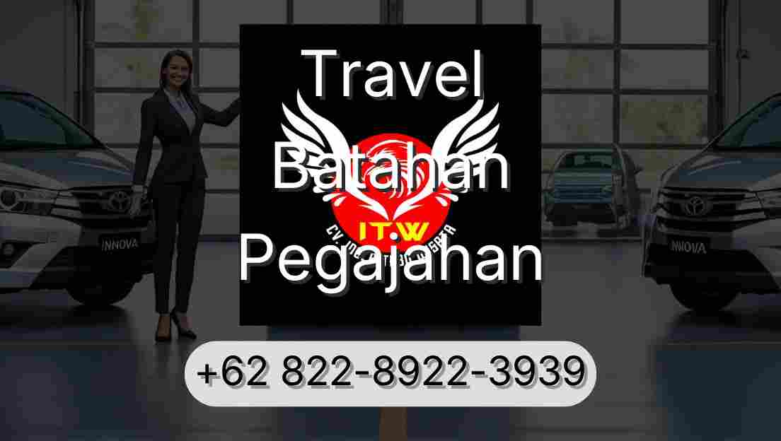 Travel Batahan Pegajahan