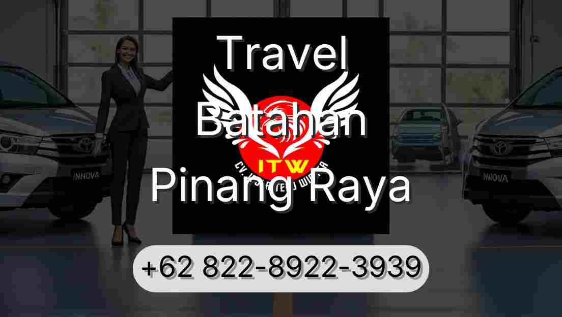 Travel Batahan Pinang Raya