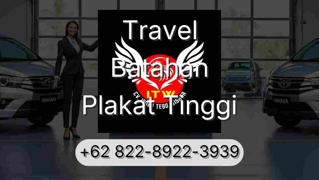Travel Batahan Plakat Tinggi