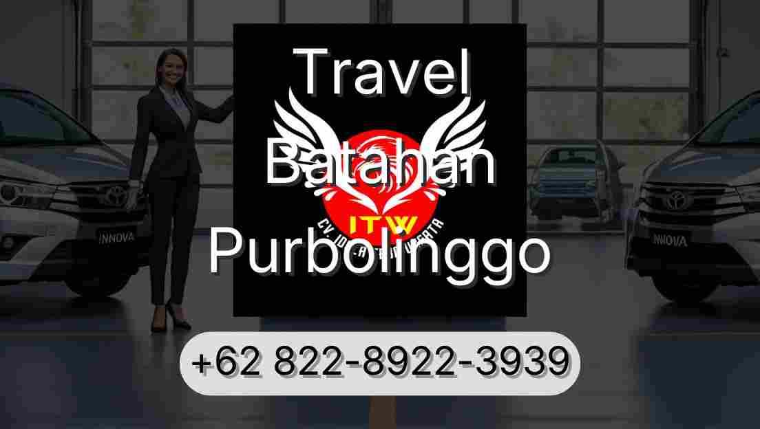 Travel Batahan Purbolinggo
