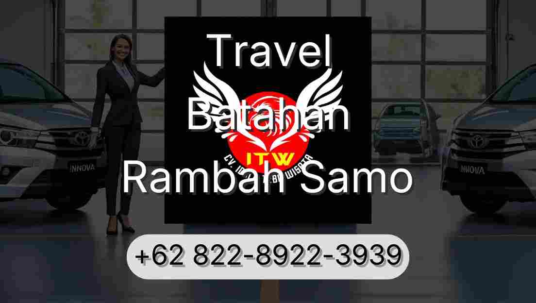Travel Batahan Rambah Samo