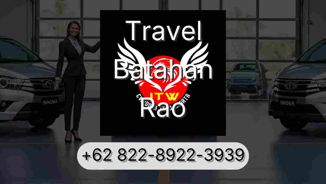 Travel Batahan Rao