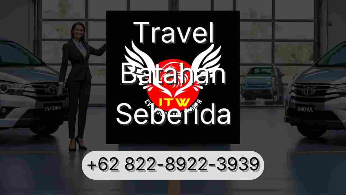 Travel Batahan Seberida