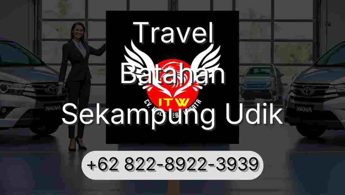 Travel Batahan Sekampung Udik