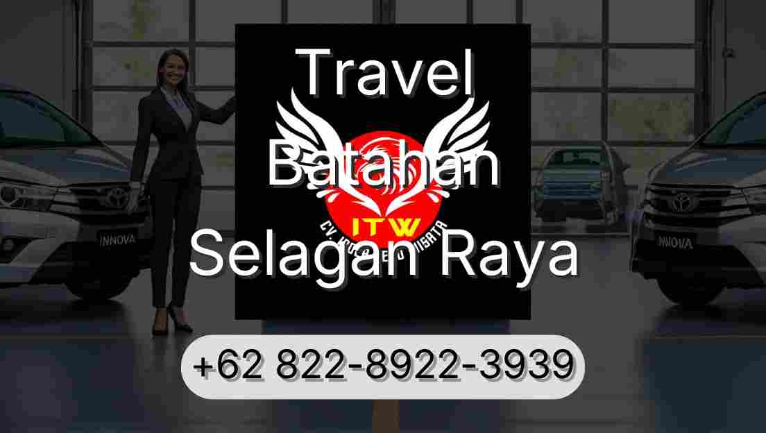 Travel Batahan Selagan Raya