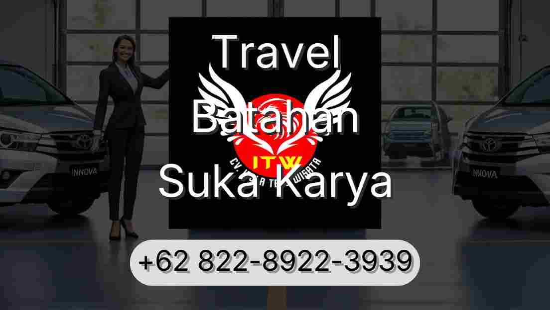 Travel Batahan Suka Karya
