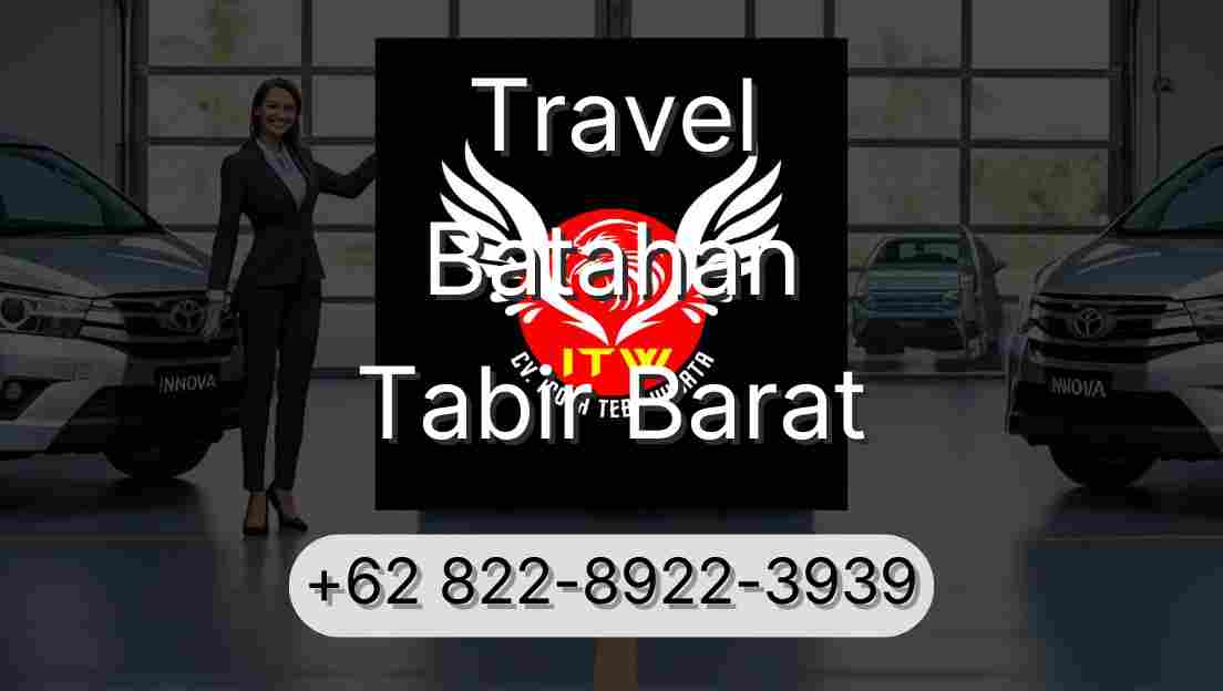 Travel Batahan Tabir Barat