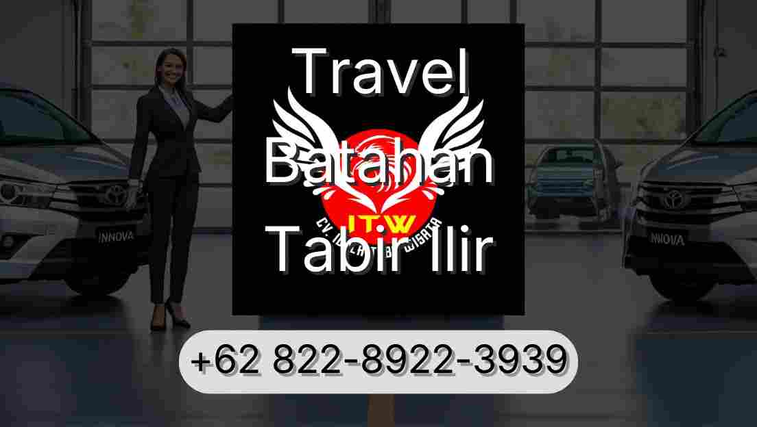 Travel Batahan Tabir Ilir