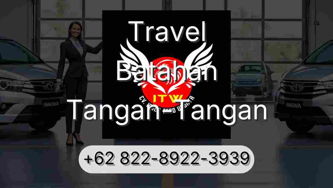 Travel Batahan Tangan-Tangan