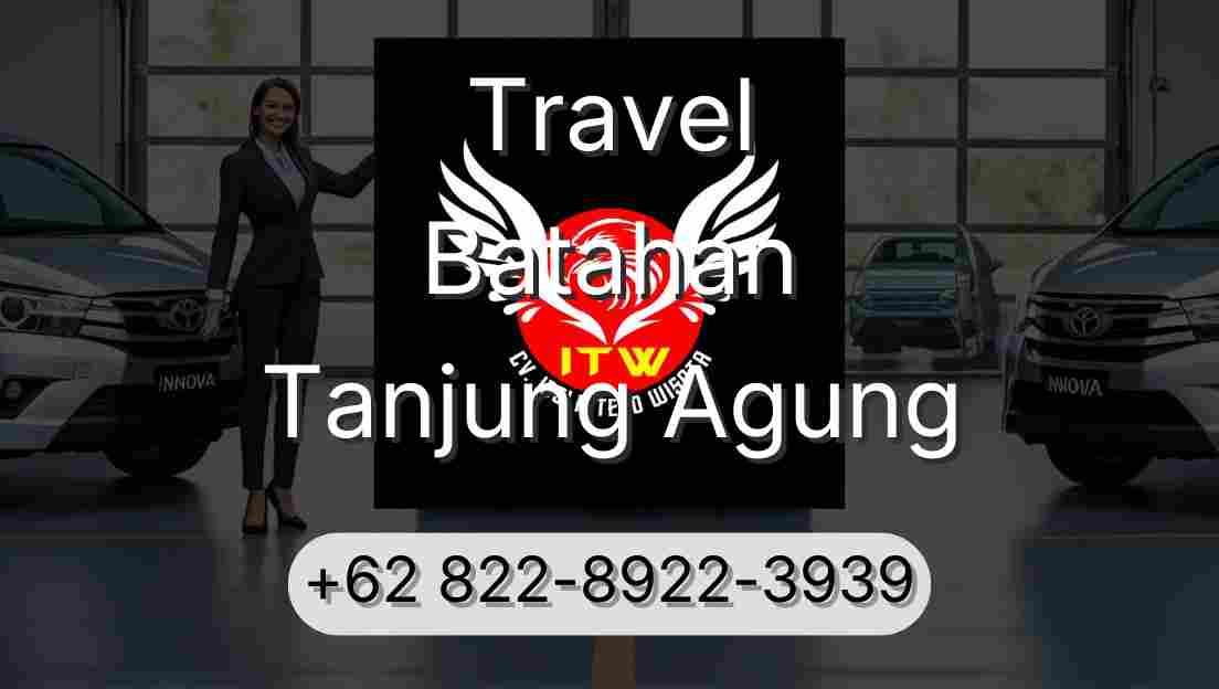 Travel Batahan Tanjung Agung