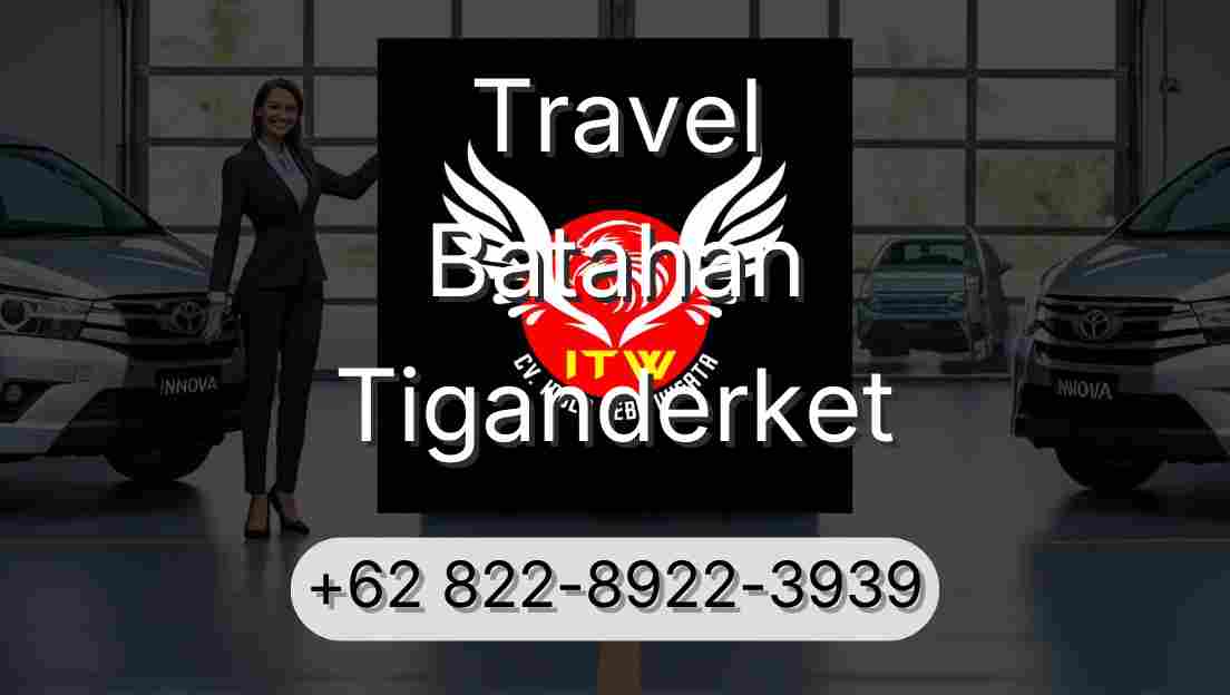 Travel Batahan Tiganderket