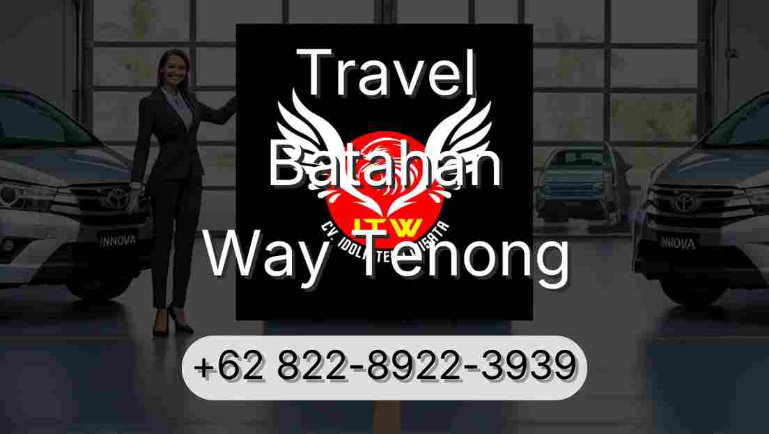 Travel Batahan Way Tenong