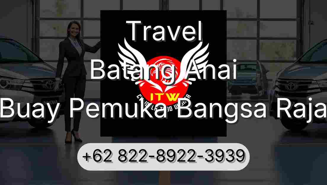 Travel Batang Anai Buay Pemuka Bangsa Raja