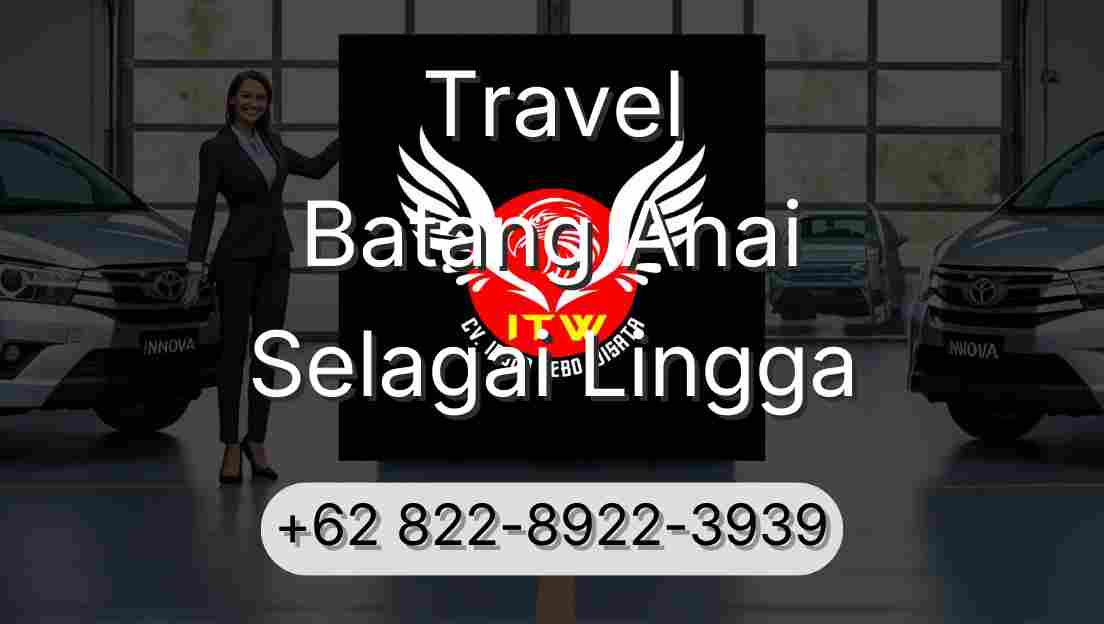 Travel Batang Anai Selagai Lingga