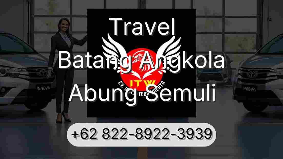 Travel Batang Angkola Abung Semuli