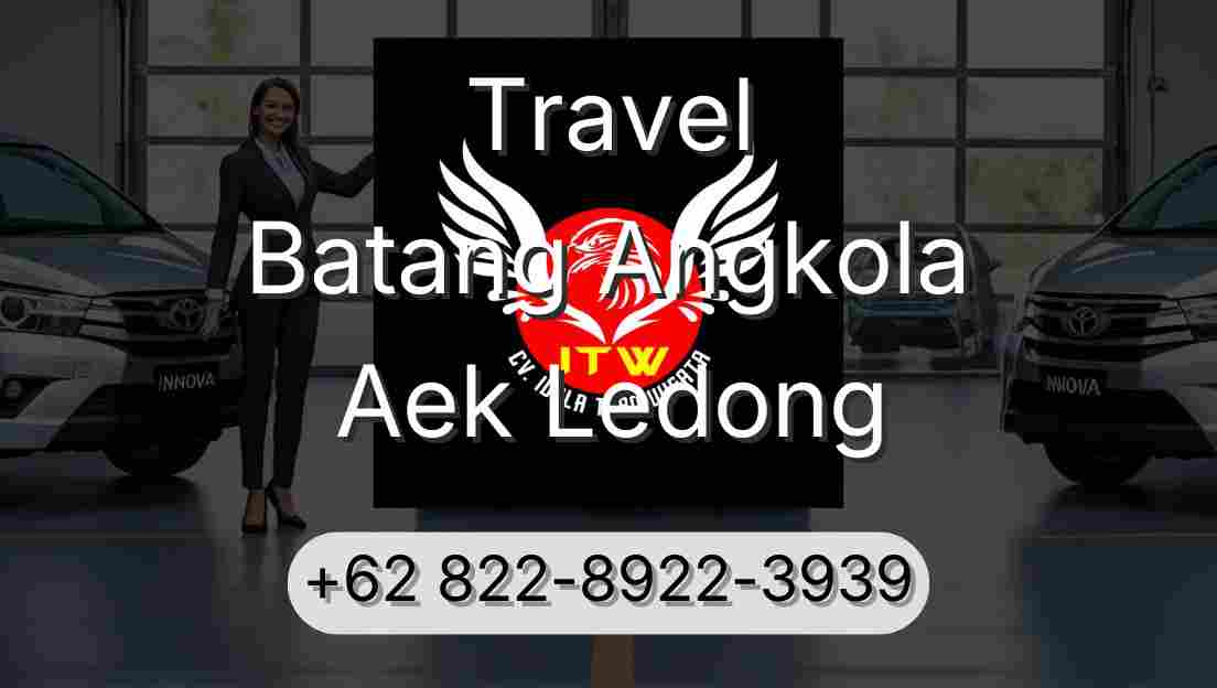 Travel Batang Angkola Aek Ledong