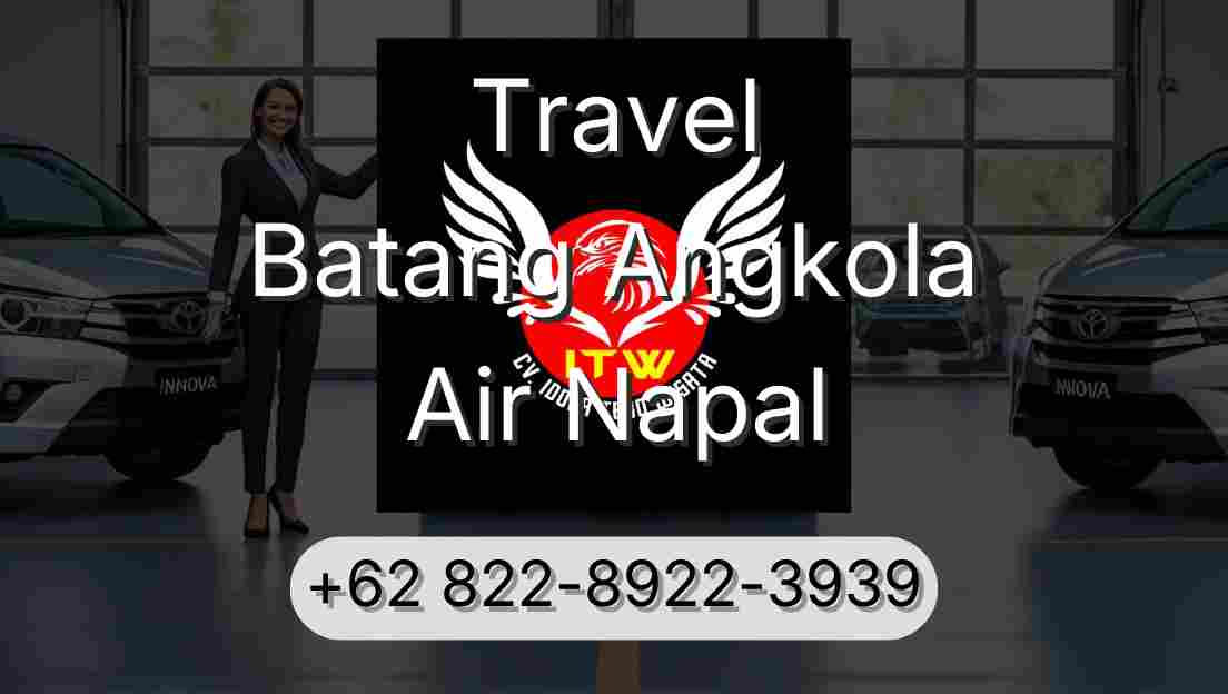 Travel Batang Angkola Air Napal