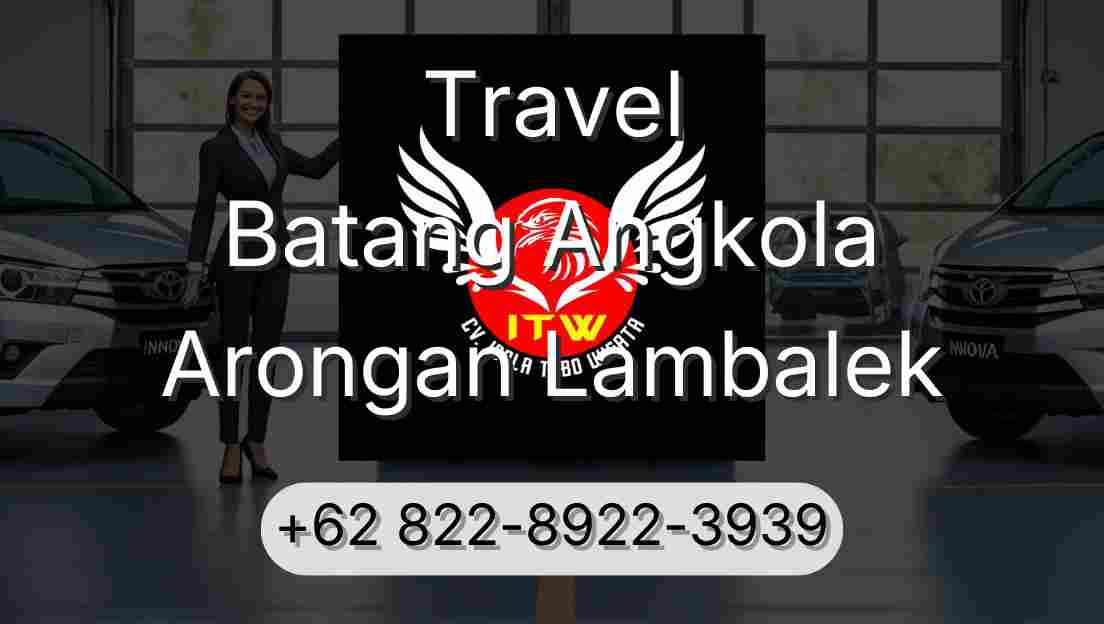 Travel Batang Angkola Arongan Lambalek