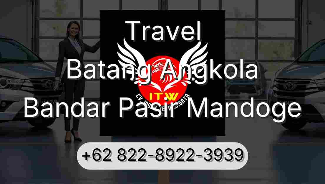 Travel Batang Angkola Bandar Pasir Mandoge