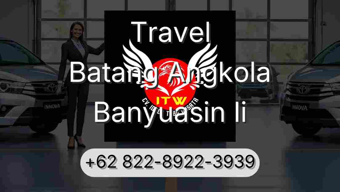Travel Batang Angkola Banyuasin Ii