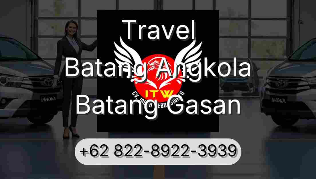 Travel Batang Angkola Batang Gasan