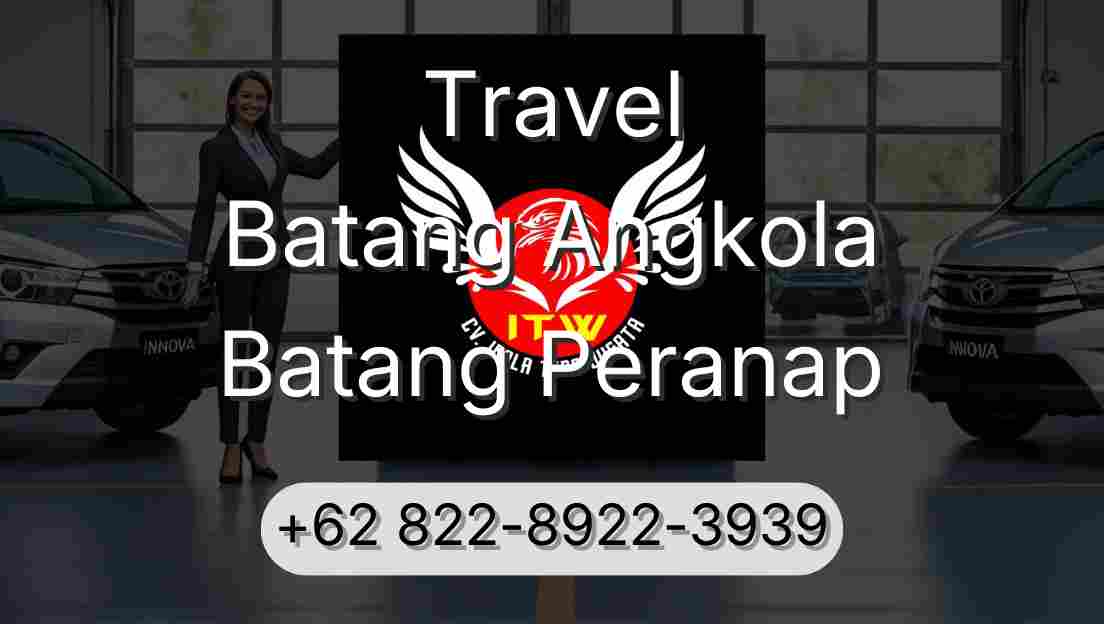 Travel Batang Angkola Batang Peranap