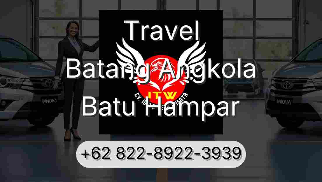 Travel Batang Angkola Batu Hampar