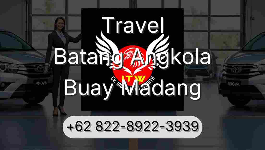 Travel Batang Angkola Buay Madang