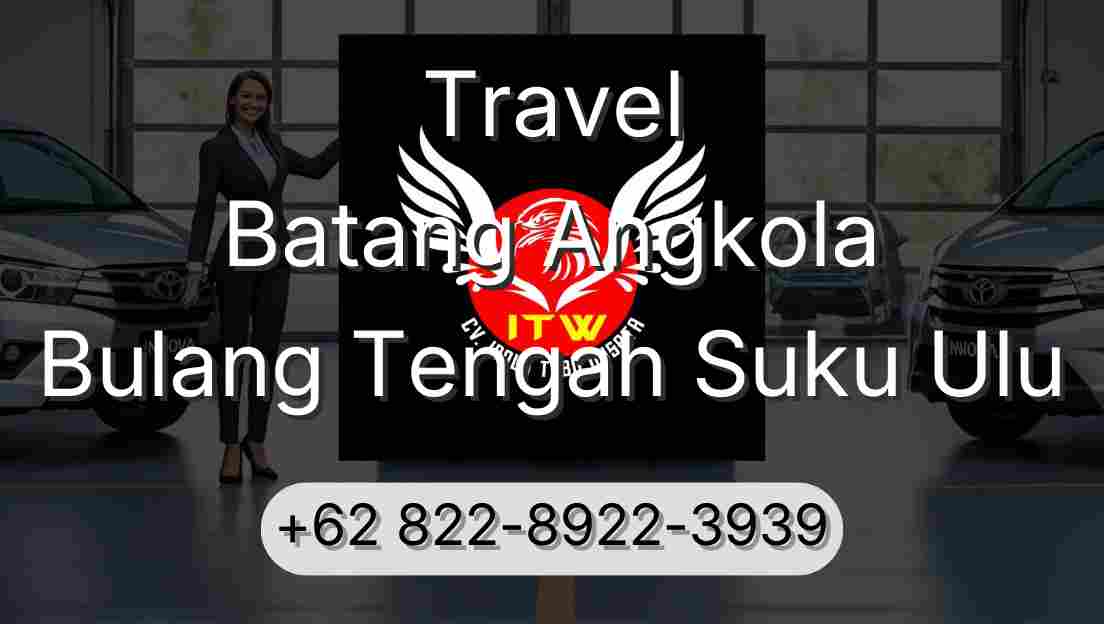 Travel Batang Angkola Bulang Tengah Suku Ulu