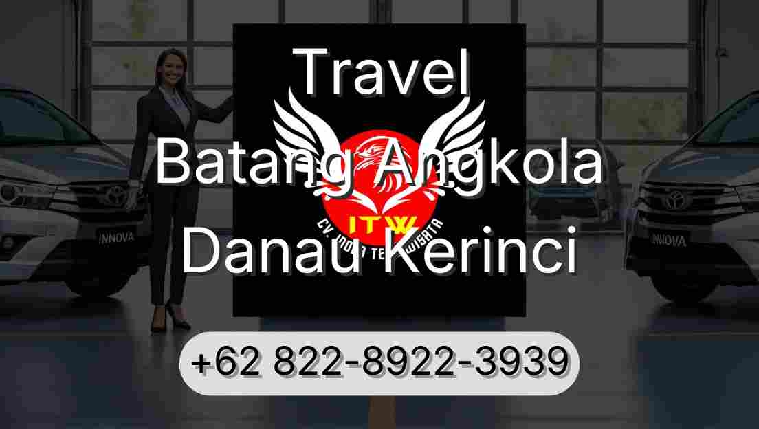Travel Batang Angkola Danau Kerinci