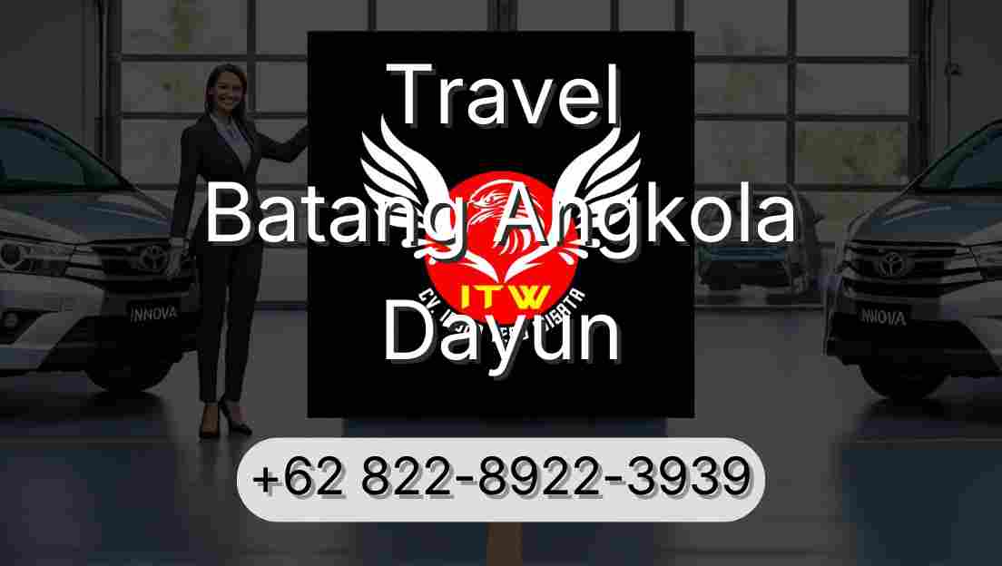 Travel Batang Angkola Dayun