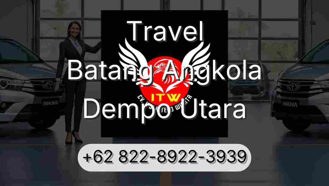Travel Batang Angkola Dempo Utara