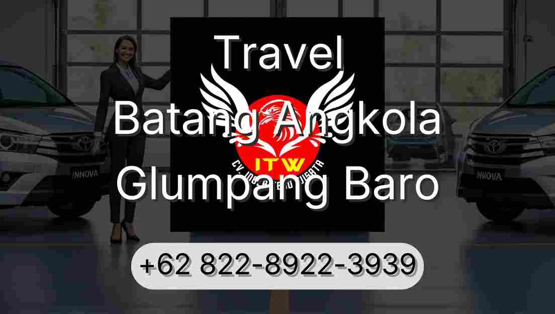 Travel Batang Angkola Glumpang Baro