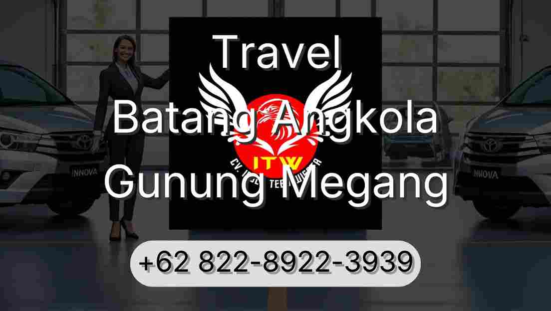 Travel Batang Angkola Gunung Megang