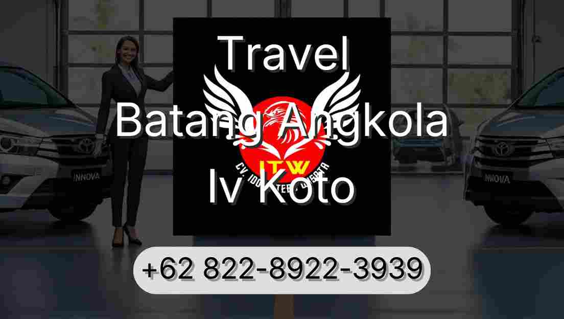 Travel Batang Angkola Iv Koto